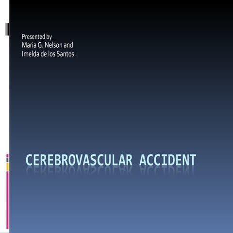 Cerebrovascular Accident