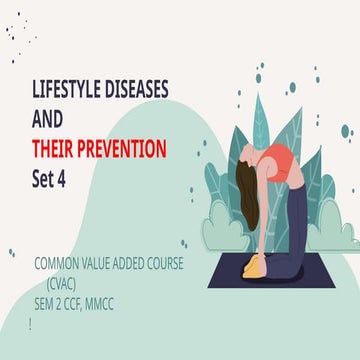 CVAC MMCC LIFESTYLE DISEASES AND THEIR PREVENSION SET 4 DTRESS YOGA PRANAYAM....