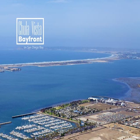 Chula Vista Bayfront Development Opportunity Marketing Brochure
