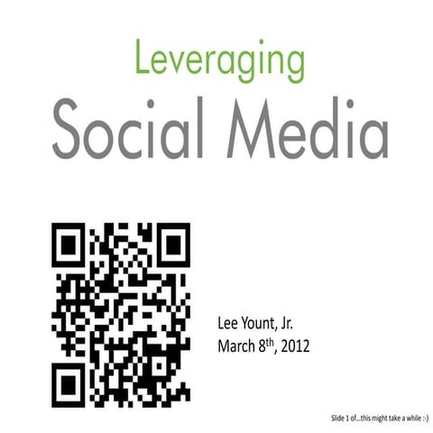 Leveraging Social Media - CVCC 03-09-2012
