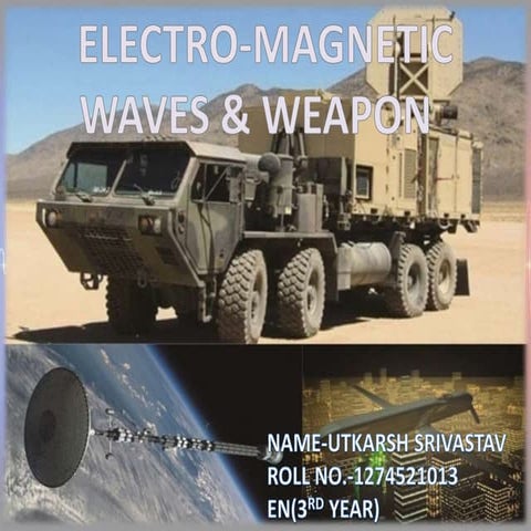 Electromagnetic wave and weapons