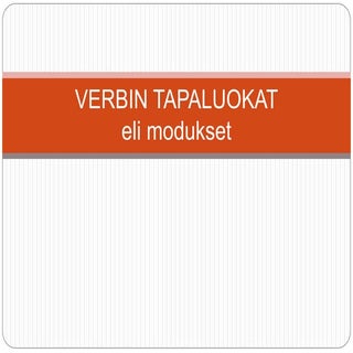 Verbin tapaluokat eli_modukset
