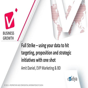 “Full Strike – using your data to hit targeting, proposition and strategic in...