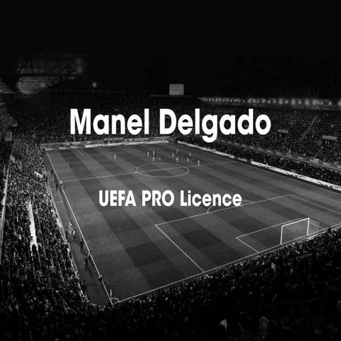 Manel Delgado, looking for an opportunity to learn, teaching football.