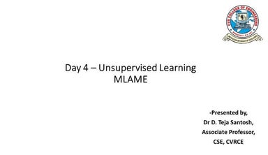 CVR MLAME FDP - Day-4 FN Session: Unsupervised Learning.pdf