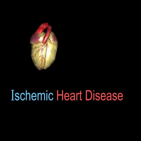 Ischemic heart diseases..