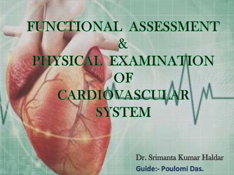 functional assessment and physical examination of the cardiovascular