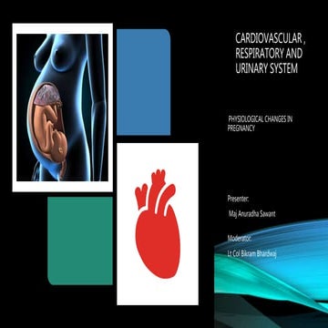 CVS AND RESPIRATORY PHYSIOLOGY IN PREGNANCY | PPTX