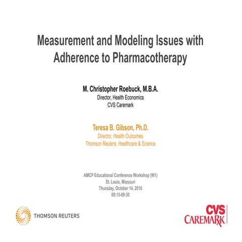 Measurement and Modeling Issues with Adherence to Pharmacotherapy