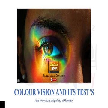 COLOUR VISION AND TEST'S by Optom. Jithin Johney