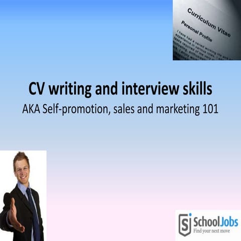 Cv writing and interview skills 2013