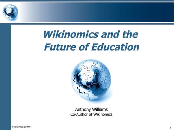 Wikinomics and the Future of Education