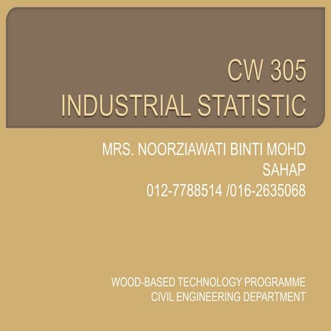 Course CW 305 Industrial Statistics