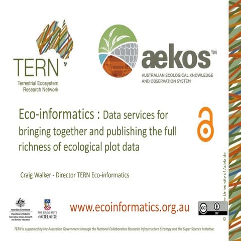 Eco-informatics: Data services for bringing together and publishing the full ...