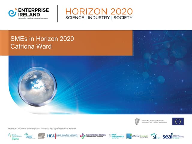 Horizon2020 - SMEs in Horizon 2020, Catriona Ward, Enterprise Ireland - 27 Ma...