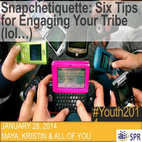 Tweets, Pheeds & Snapchetiquette: Six Tips for Engaging Your Tribe