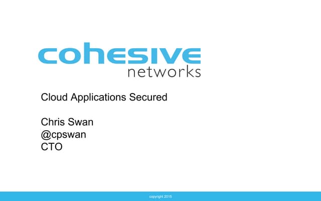 Chris Swan's Cloud World Forum 2015 Presentation: Reperimiterisation in the C...