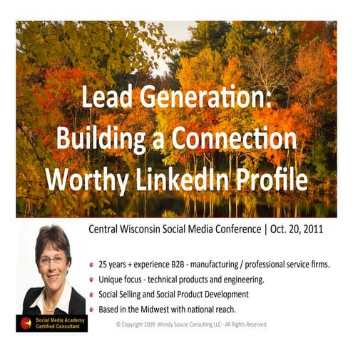 Lead Generation: Buildling Connection Worthy LinkedIn Profiles | Central Wisc...