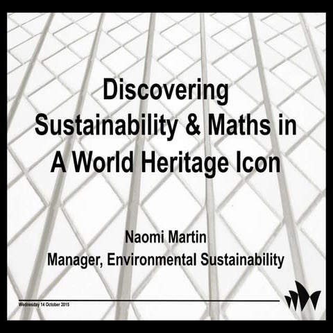 Connect with Maths ~ Discovering Sustainability & Maths in a World Heritage I...
