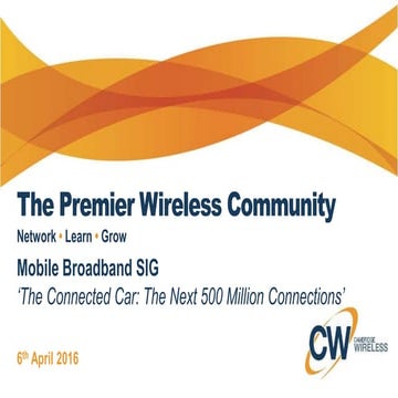 The Connected Car: The Next 500 Million Connections (Mobile Broadband Event)