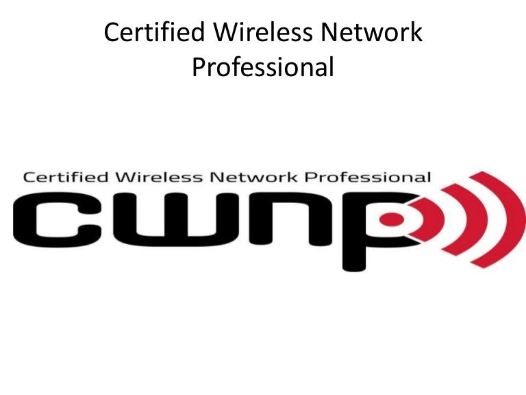 Certified Wireless Network Professional, Wireless Certification progr…