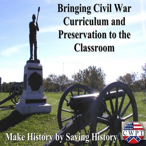 Bringing Civil War Preservation to the Classroom