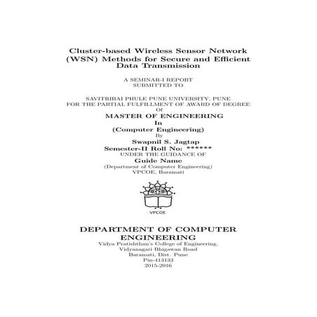 Cluster-based Wireless Sensor Network (WSN) Methods for Secure and Efficient Data Transmission