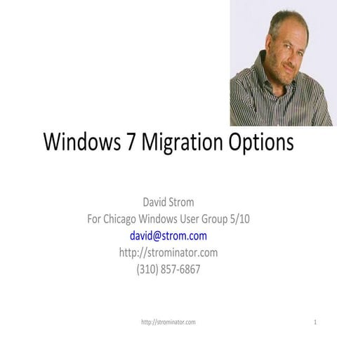 Exploring Windows XP to 7 Migration Options