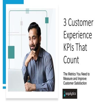 Photo inspiration: Picture Idea: 3 Customer Experience Metrics Kpis That Count