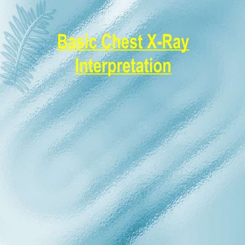 Chest X-Ray Interpretation of the human body