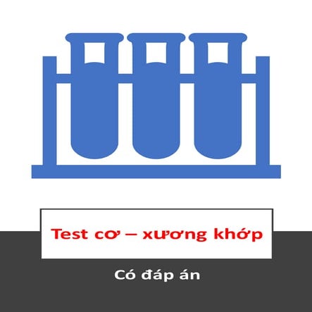 Trắc Nghiệm Nội Khoa Đình Đông  Có Đáp Án - Y Hà Nội HMU Chương Cơ Xương Khớp TBFTTH