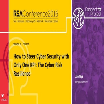 How to Steer Cyber Security with Only One KPI: The Cyber Risk Resilience
