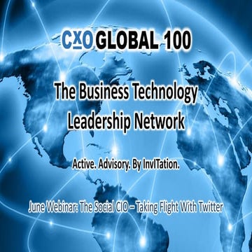 CXO Global 100 - Taking Flight With Twitter