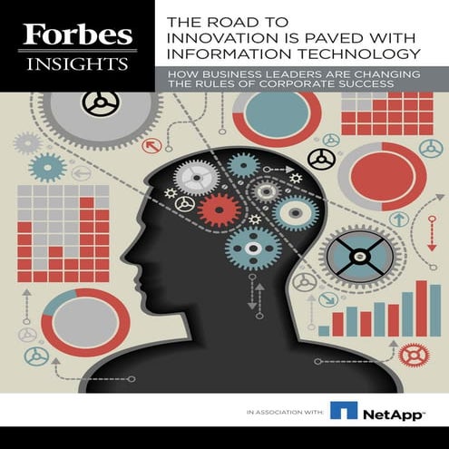 The Road to Innovation is Paved With Information Technology
