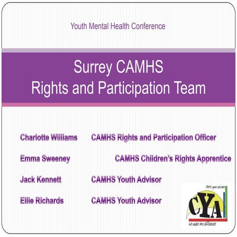 CYA Presentation to Kent Youth Mental Health Conference