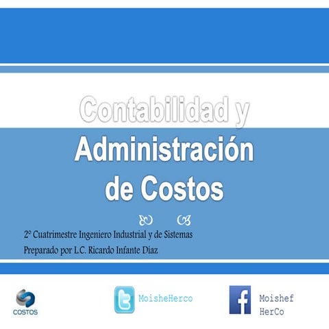 Contabilidad y Administración de Costos