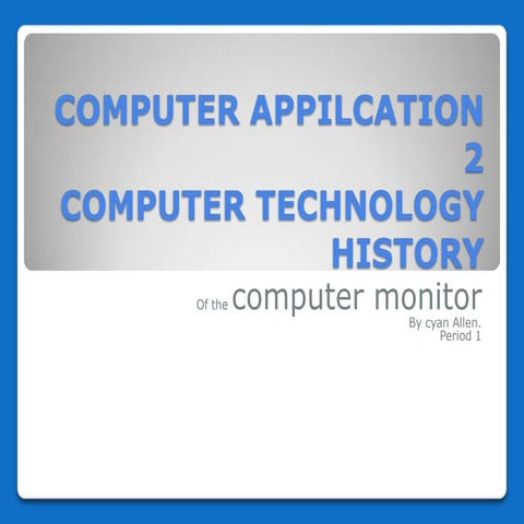 The Evolution of Desktop Monitors | PDF