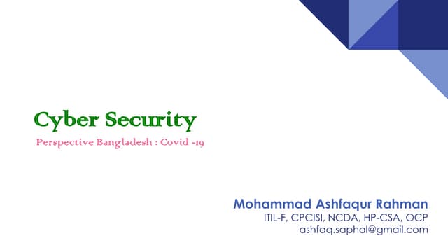 Cyber Awareness : Perspective Bangladesh & Covid-19
