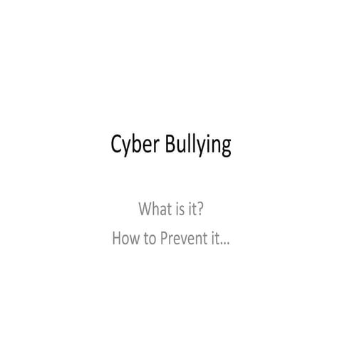 Cyber bullying