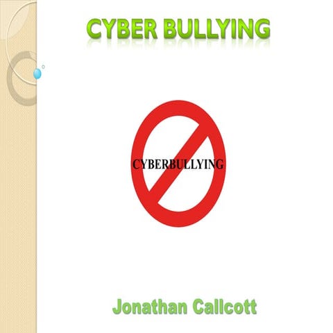Cyber bullying