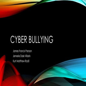 Cyber bullying