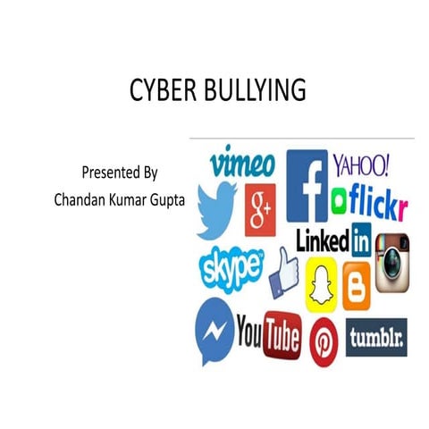 Cyber bullying