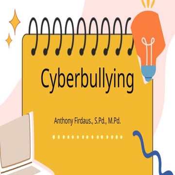 Comprehensive Guide to Understanding and Preventing Cyberbullying | PPTX