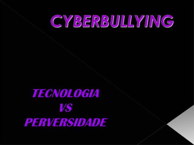 Cyberbullying ApresentaçãO