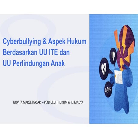 Bahaya dan Dampak dari Cyberbullying serta Aspek Hukum