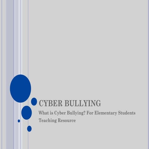 Cyber bullying for Elementary