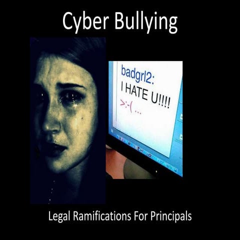 Cyber Bullying Legal Ramifications for Ontario Principals