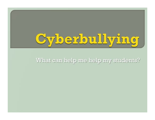 Cyberbully presentation