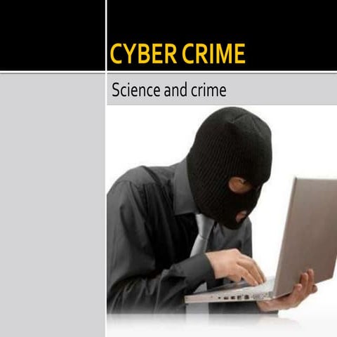 Cyber crime