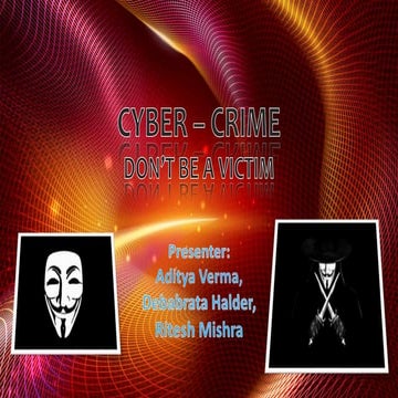 Cyber Crime - Don’t be a victim